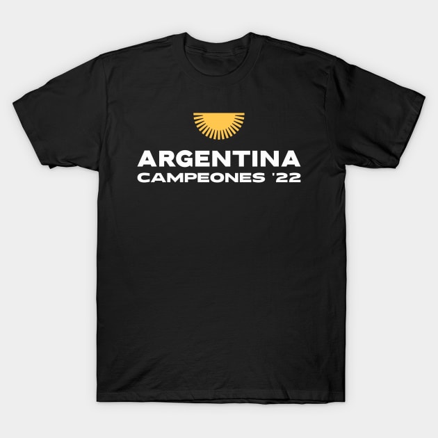 Argentina Campeones 22 T-Shirt by Futbolero 